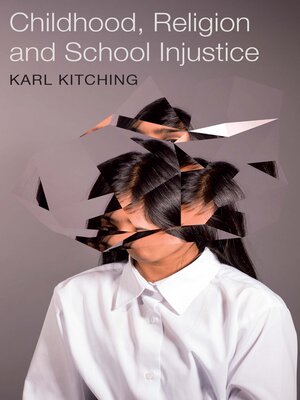 cover image of Childhood, Religion and School Injustice